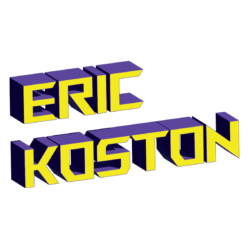 Bold Futuristinc Font reading 'Eric Koston' in 3D.