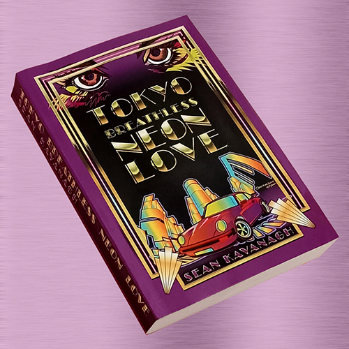 Image of the novel TOKYO BREATHLESS NEON LOVE on a pink metallic textured background.